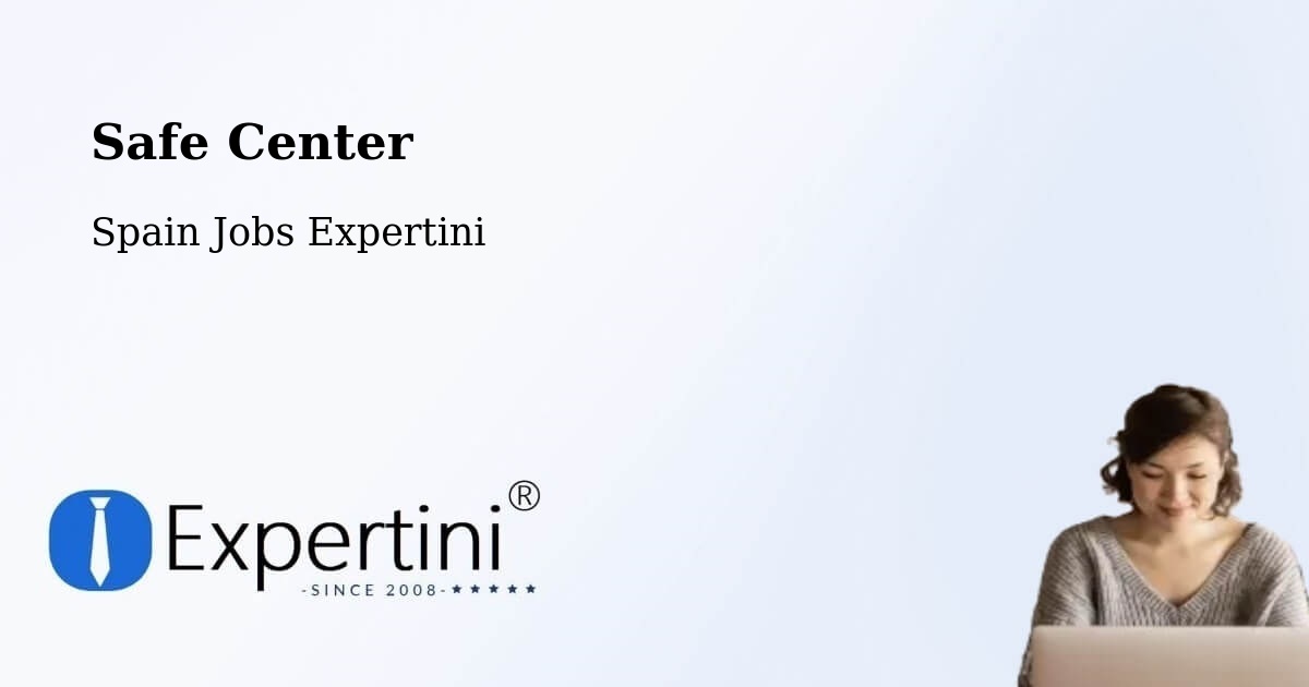 Safety Center – Torres De Berrellén - Spain Jobs Expertini