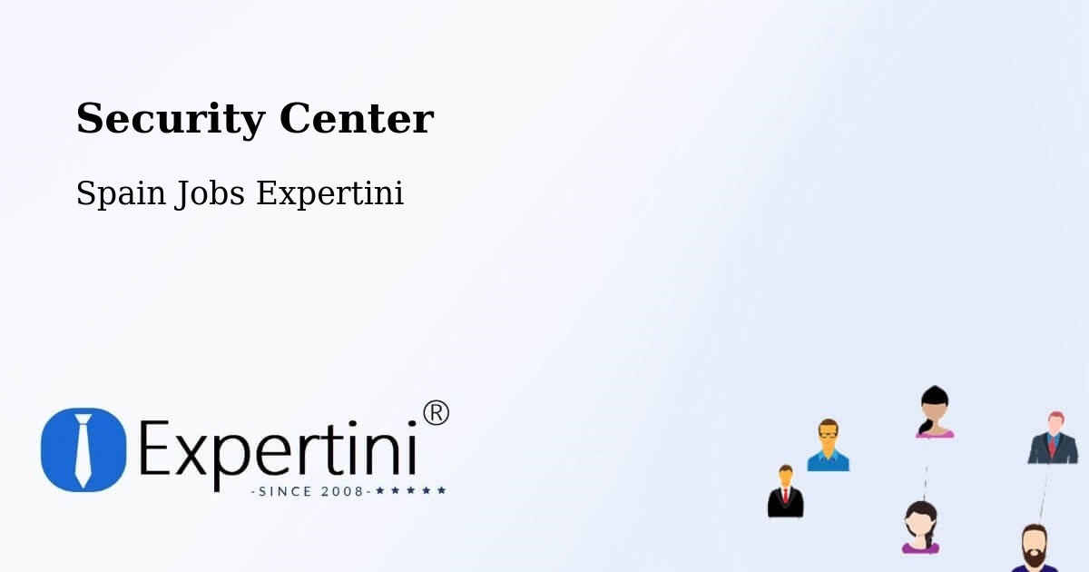 Security & Compliance – Torres De Berrellén - Spain Jobs Expertini